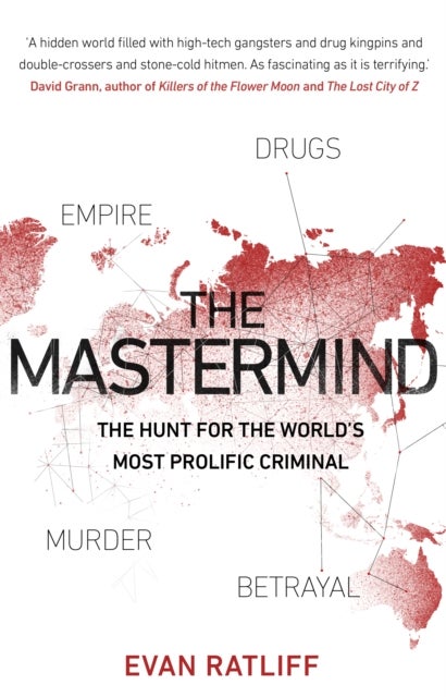 Mastermind - The hunt for the World's most prolific criminal