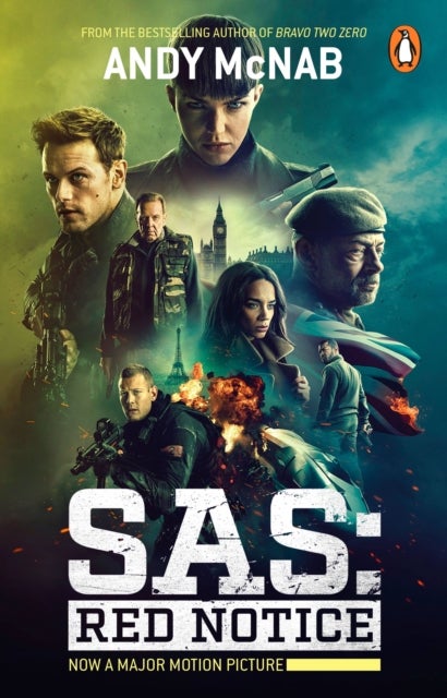 SAS: Red Notice - The electrifying thriller from the No. 1 bestseller, now a major Sky film