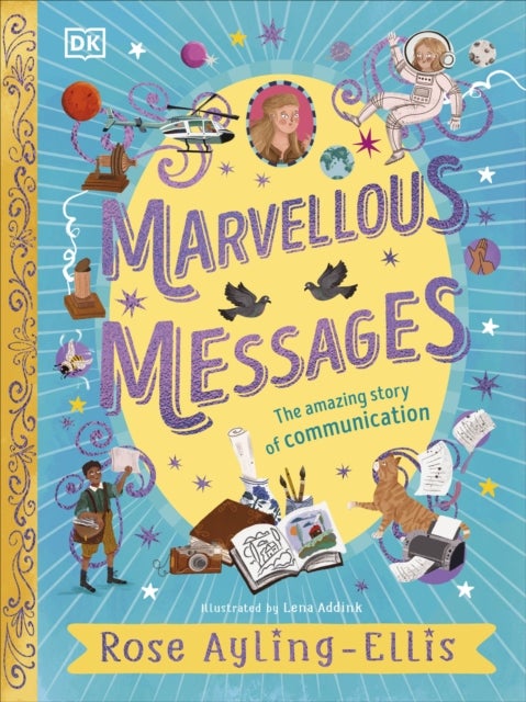 Marvellous Messages - The Amazing Story of Communication