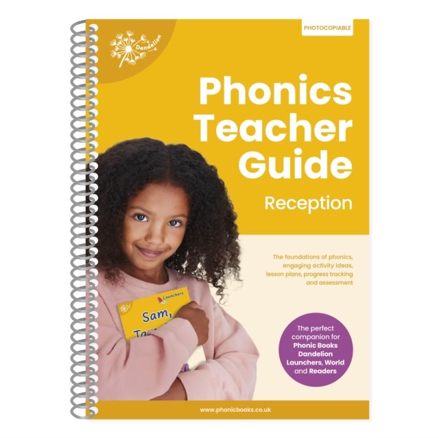 Phonics Teacher Guide Reception - The Foundations of Phonics, Engaging Activity Ideas, Lesson Plans, Progress Tracking and Assessment