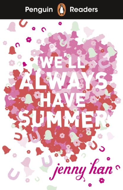 Penguin Readers Level 5: We''ll Always Have Summer (ELT Graded Reader) - Abridged Edition