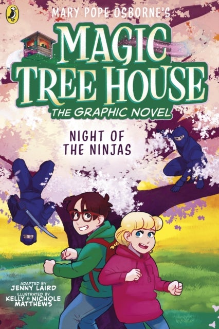 Magic Tree House: Night of the Ninjas - The Graphic Novel