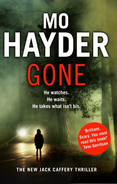 Gone - Featuring Jack Caffrey, star of BBC’s Wolf series. A scary and page-turning thriller from the bestselling author