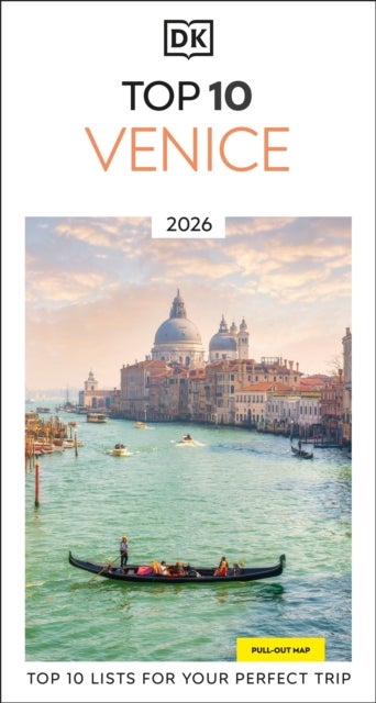 DK Top 10 Venice - Top 10 lists for your perfect trip, plus an all-weather folded map