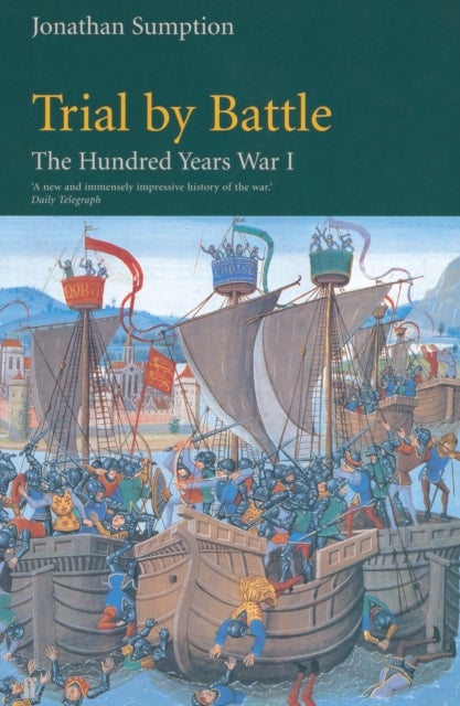 Hundred Years War Vol 1 - Trial by Battle