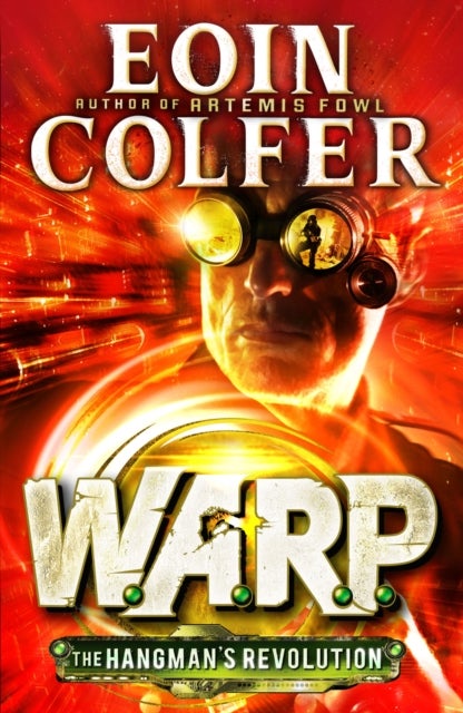 Hangman''s Revolution (W.A.R.P. Book 2)