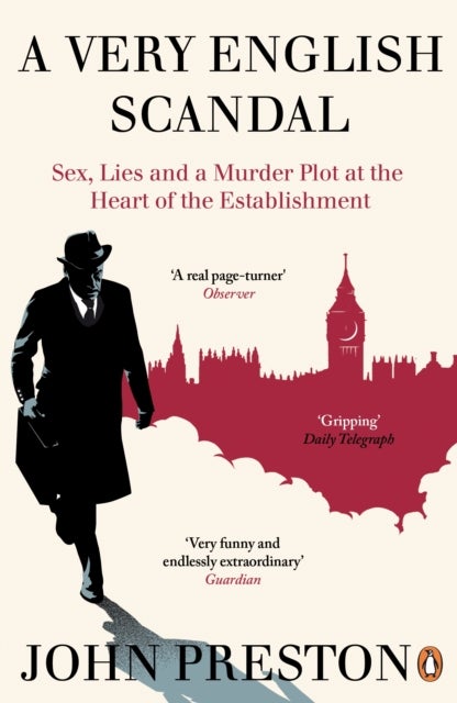 A Very English Scandal - Now a Major BBC Series Starring Hugh Grant