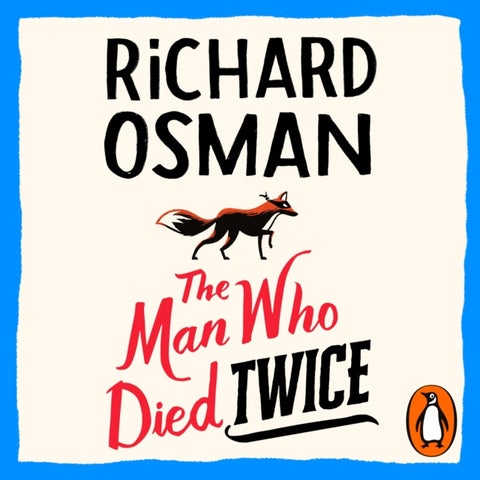 The Man Who Died Twice - (The Thursday Murder Club 2)