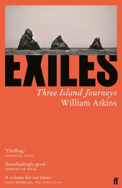 Exiles - Three Island Journeys