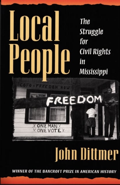 Local People - The Struggle for Civil Rights in Mississippi