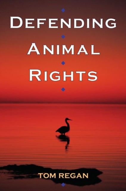 DEFENDING ANIMAL RIGHTS