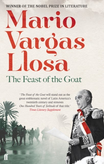 Feast of the Goat - Winner of the Nobel Prize in Literature
