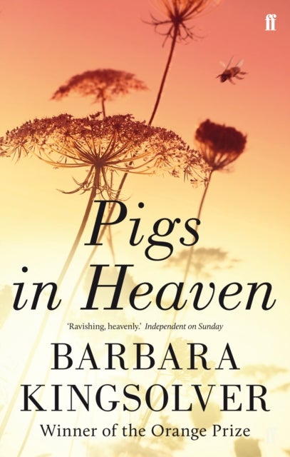 Pigs in Heaven - Author of Demon Copperhead, Winner of the Women’s Prize for Fiction