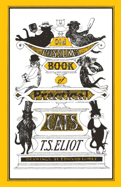 Old Possum's Book of Practical Cats - Illustrated by Edward Gorey