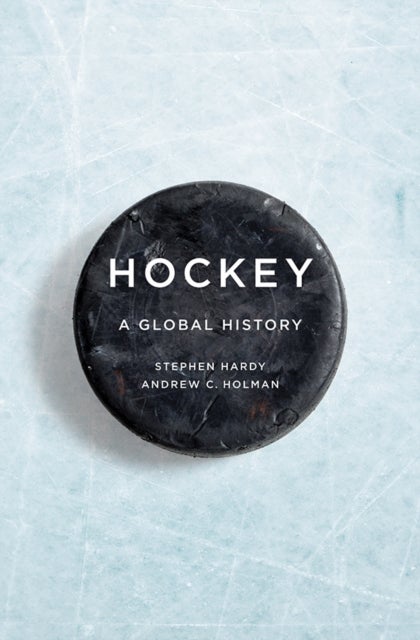 Hockey - A Global History