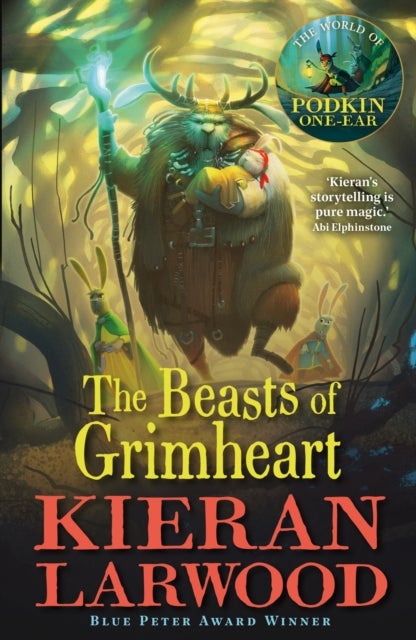 Beasts of Grimheart - The third in The World of Podkin One-Ear series
