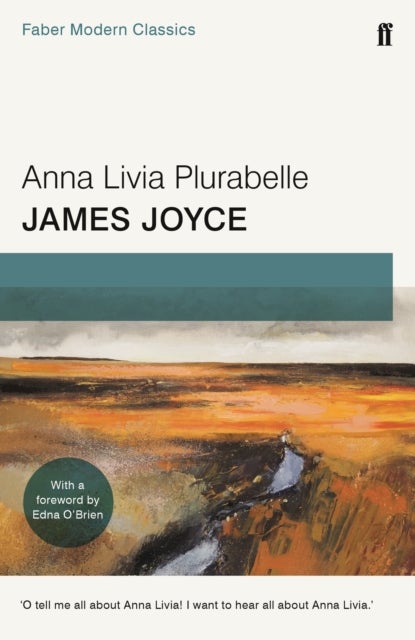 Anna Livia Plurabelle - Faber Modern Classics