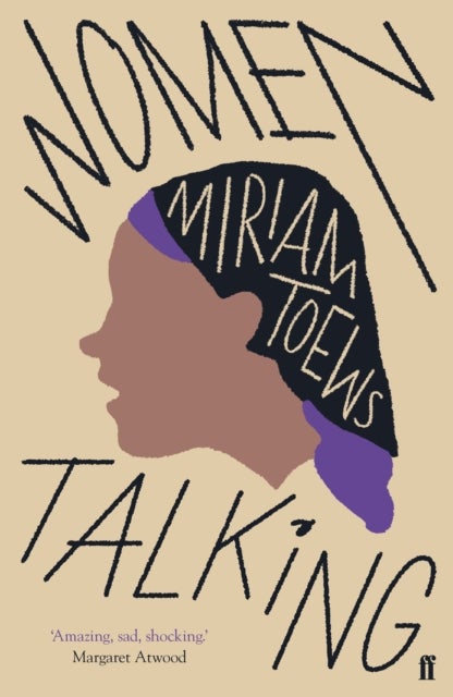 Women Talking - The Oscar-winning film starring Rooney Mara, Jessie Buckley and Claire Foy