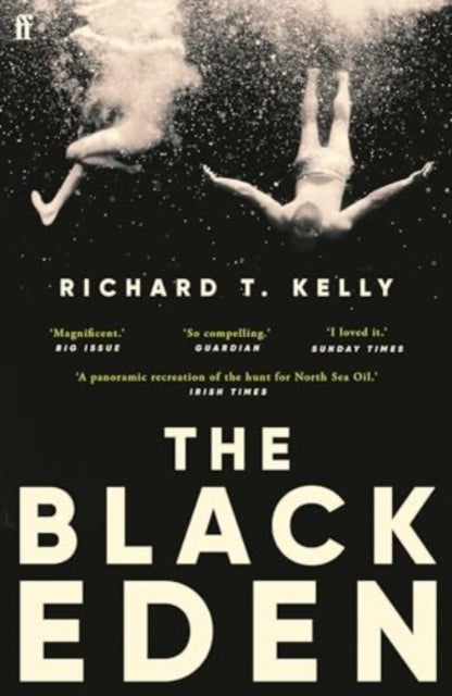 Black Eden - 'Wonderfully evocative and atmospheric.' WILLIAM BOYD