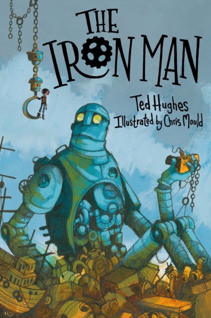 The Iron Man - Chris Mould Illustrated Edition