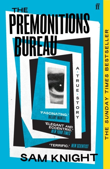 Premonitions Bureau - 'Stunning . . . Brimming with mystery' PATRICK RADDEN KEEFE