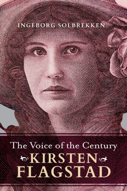 The Voice of the Century - Kirsten Flagstad