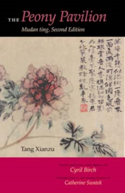 The Peony Pavilion, Second Edition - Mudan Ting