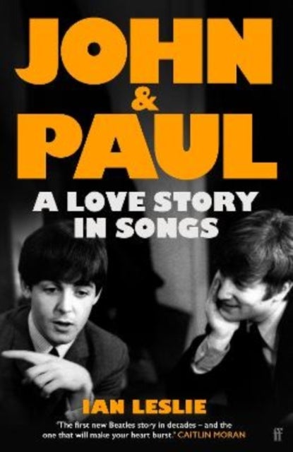 John and Paul: A Love Story in Songs - 'The first new Beatles story in decades'