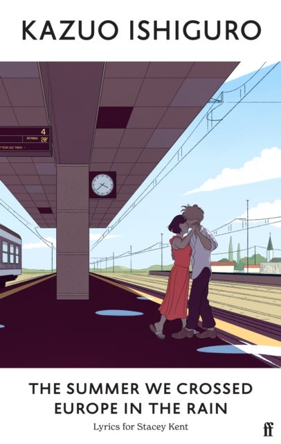 Summer We Crossed Europe in the Rain - Lyrics for Stacey Kent
