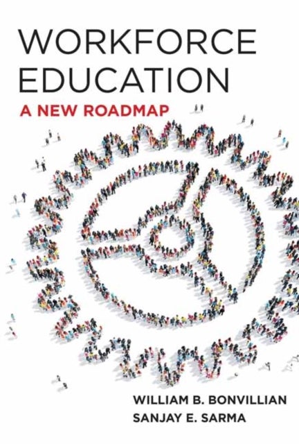 Workforce Education - A New Roadmap