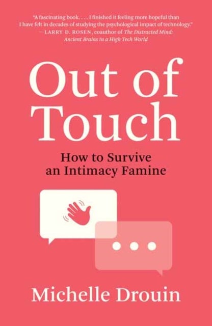 Out of Touch - How to Survive an Intimacy Famine