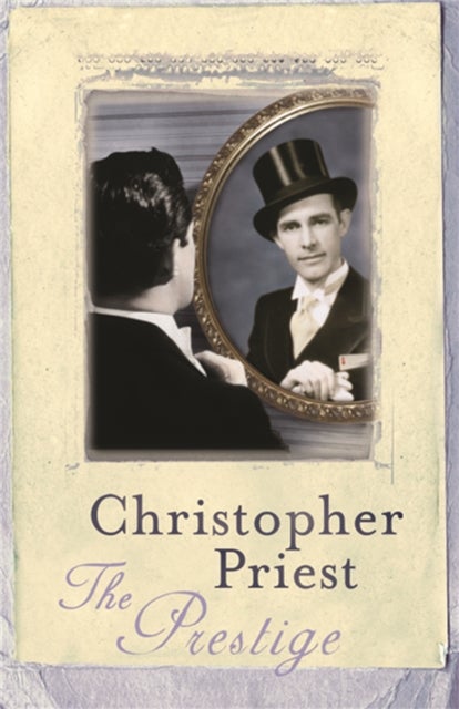 The Prestige - The literary masterpiece about a feud that spans generations