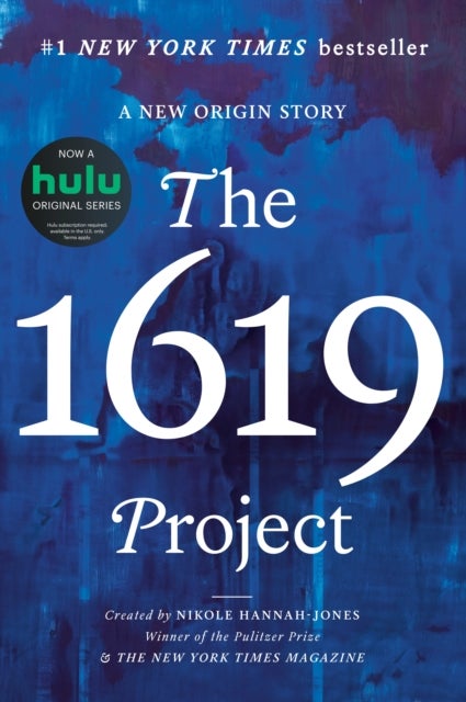 The 1619 Project - A New Origin Story