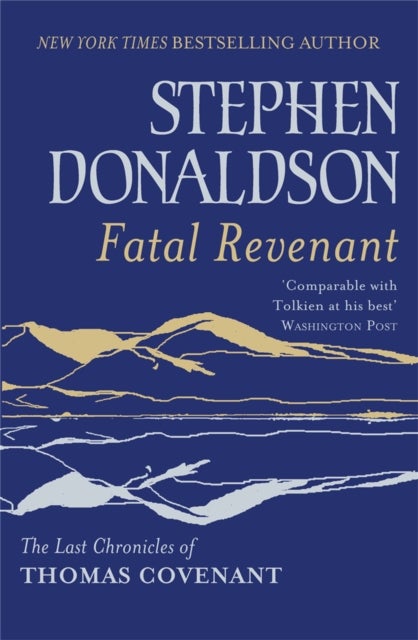 Fatal Revenant - The Last Chronicles Of Thomas Covenant