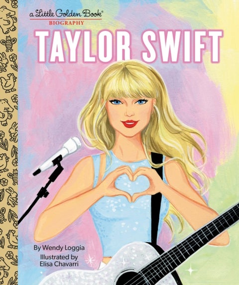 Taylor Swift: A Little Golden Book Biography - A Little Golden Book Biography