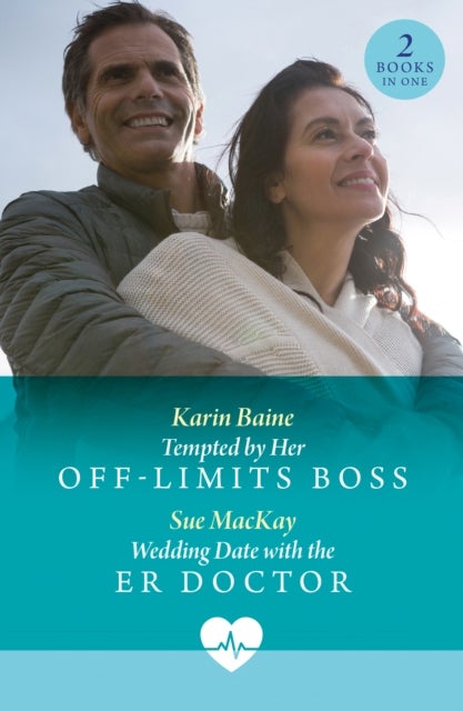 TEMPTED BY HER OFF-LIMITS PB - Tempted by Her off-Limits Boss / Wedding Date with the Er Doctor