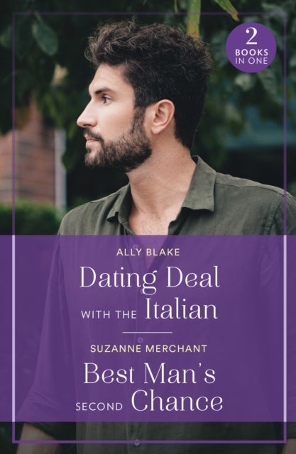DATING DEAL WITH ITALIAN PB - Dating Deal with the Italian (Italians of Vermillion) / Best Man's Second Chance