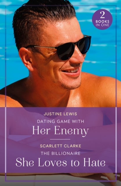 Dating Game With Her Enemy / The Billionaire She Loves To Hate - Dating Game with Her Enemy (Summer Escapes) / the Billionaire She Loves to Hate (Summer Escapes)