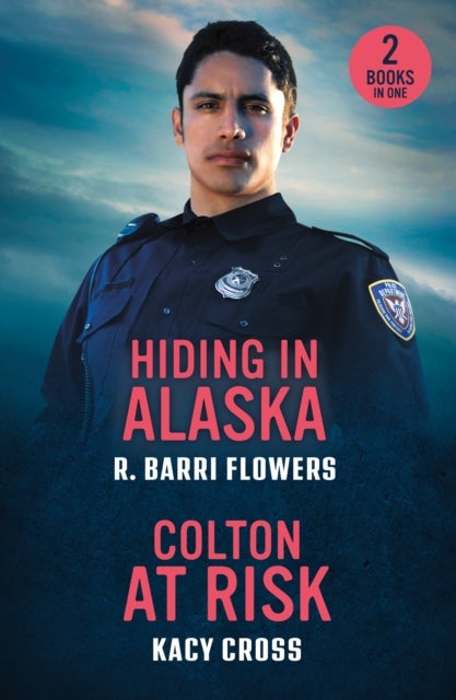 HIDING IN ALASKA COLTON AT PB - Hiding in Alaska (Bureaus of Investigation Mysteries) / Colton at Risk (the Coltons of Arizona)