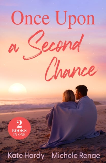 ONCE UPON SECOND CHANCE PB - Forbidden Kiss with the Prince / Reunion with Her Highland Rival