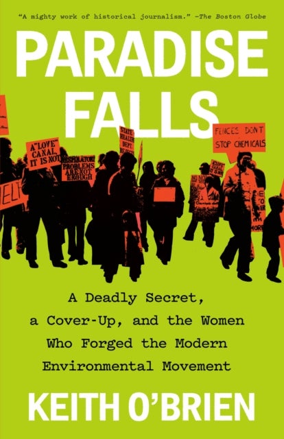 Paradise Falls - A Deadly Secret, a Cover-Up, and the Women Who Forged the Modern Environmental Movement