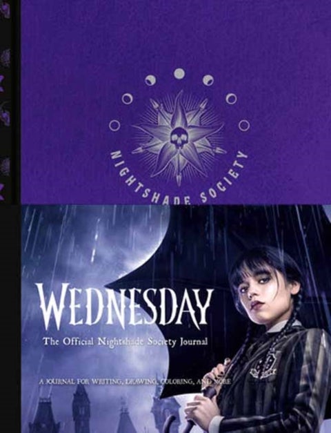 Wednesday: The Official Nightshade Society Journal - A Journal for Writing, Drawing, Coloring, and More