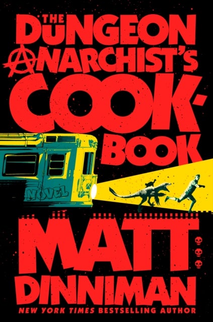 The Dungeon Anarchist's Cookbook - Dungeon Crawler Carl 3