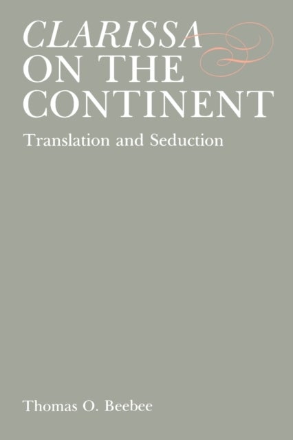 Clarissa on the Continent - Translation and Seduction
