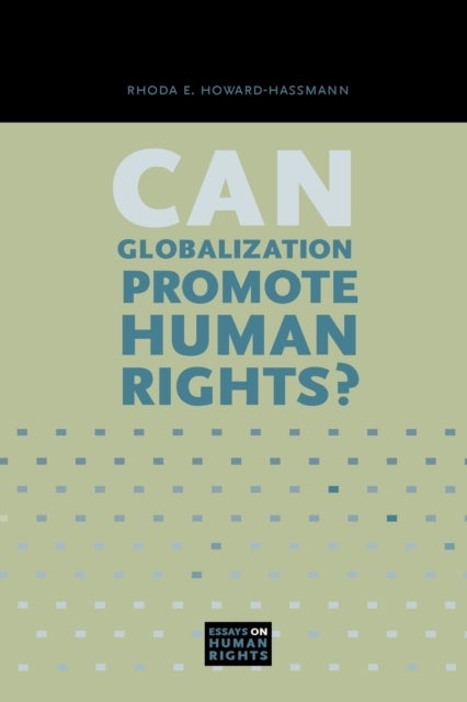 Can Globalization Promote Human Rights?