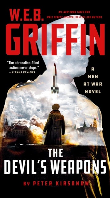 W. E. B. Griffin The Devil''s Weapons