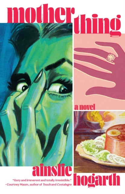Motherthing - A Novel