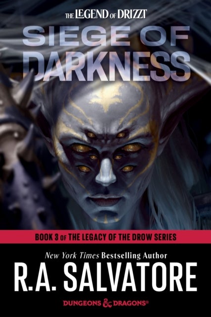 Siege of Darkness: Dungeons & Dragons - Book 3 of The Legacy of the Drow Series