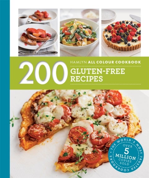 Hamlyn All Colour Cookery: 200 Gluten-Free Recipes - Hamlyn All Colour Cookbook