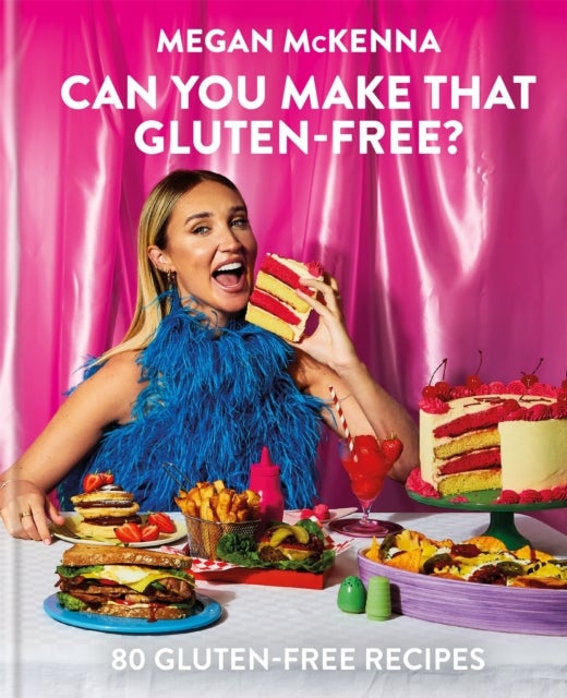 Can You Make That Gluten-Free? - 80 gluten-free recipes